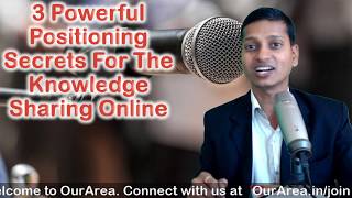 3 Powerful Positioning Secrets For The Knowledge Sharing Online  #0010501