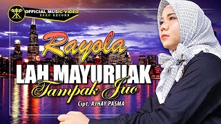 Rayola Lah Manyuruak Tak Juo Music