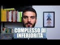 Come superare il complesso di inferiorità