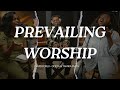 David Forlu - Prevailing Worship | 2 Hours NON-STOP WORSHIP With Odeta & Tamika Smith