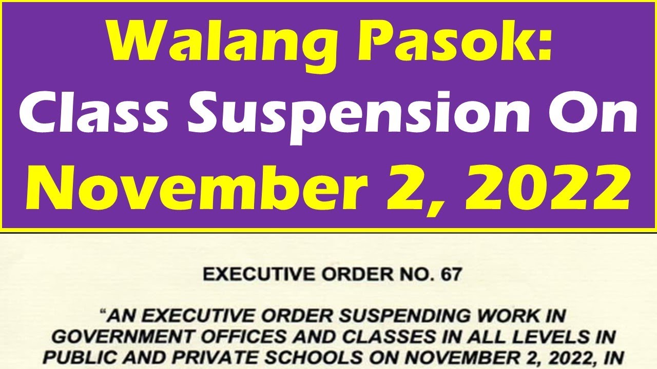 JUST IN!!! Walang Pasok: Class Suspension On November 2, 2022 ...