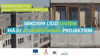 Seko līdzi diviem māju atjaunošanas projektiem - no idejas līdz renovētai mājai ar ES atbalstu