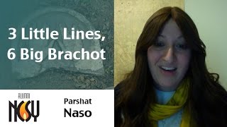 Parshat Naso - 3 Little Lines, 6 Big Brachot - Erin Stiebel, NCSY Give