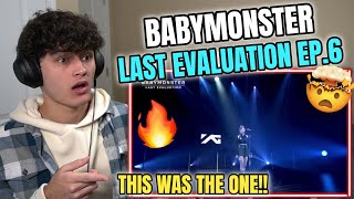 BABYMONSTER - 'Last Evaluation' EP.6 REACTION!