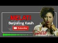 berpaling kasih melati high quality audio with lyric lagu wanita 90an