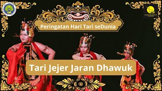 PERINGATAN HARI TARI SEDUNIA 2024 | TARI JEJER JARAN DHAWUK OLEH DIKLATSAR 32