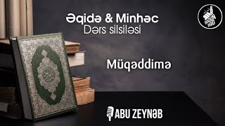 Əqidə \u0026 Minhəc - Müqəddimə - Abu Zeynəb