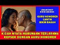 kisah nyata | guru honorer cantik bikin nagih