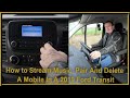 How to Stream Music, Pair And Delete A Mobile In A 2019 Ford Transit