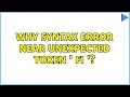 Ubuntu: Why syntax error near unexpected token ' fi '?