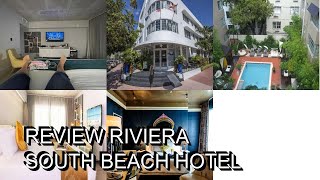 Review Riviera South Beach Hotel