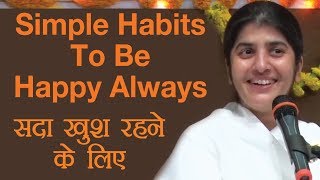 Simple Habits To Be Happy Always: Part 3: Subtitles English: BK Shivani
