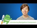 Android Jetpack: Introducing Navigation component