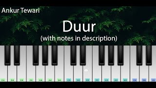 Duur (Ankur Tewari) | Easy Piano Tutorial with Notes | Perfect Piano