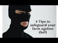 Farm THEFT - 4 Tips on how to stop THEFT in your farm