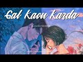 gal kaon karda hustinder slowed reverb black virus latest punjabi song newpunjabisong