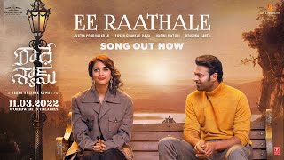 Ee Raathale Video Song [4k] | Radhe Shyam | Prabhas,Pooja Hegde | Justin Prabhakaran | Krishna K
