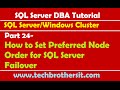 SQL Server DBA Tutorial 24-How to Set Preferred Node Order for SQL Server Failover