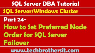 SQL Server DBA Tutorial 24-How to Set Preferred Node Order for SQL Server Failover