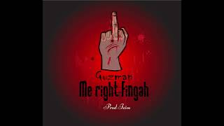 Guzman - Me right Fingah (Official Audio)