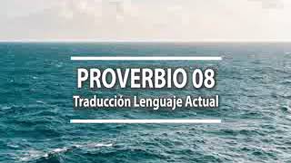 PROVERBIO del dia 8 - TLA - Traducción lenguaje actual - Sabíduria ante todo