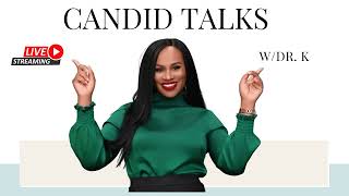 CANDID TALKS w  Dr K  Guest Kim Hodge