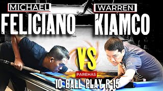 MICHAEL FELICIANO 🆚 WARREN KIAMCO | R-15 | PAREHAS