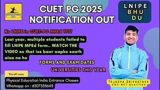 CUET PG 2025 MPEd Notification OUT | Date of Exam Fees | LNIPE DU IGPESS BHU