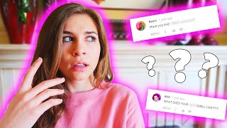 ANSWERING YOUR CREEPY QUESTIONS...