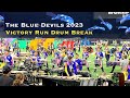 2023 DCI World Champion The Blue Devils 2023 | Victory Run Drum Break [4K]