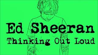"Thinking Out Loud" - Ed Sheeran (w/ dropdown lyrics)