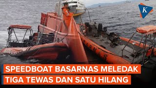 Speedboat Basarnas Ternate Meledak Tiga Orang Tewas dan Satu Wartawan Hilang