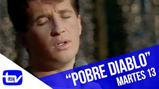 Emmanuel - Pobre diablo | Martes 13