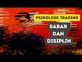 Sabar dan disiplin trading