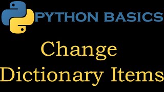 Python Basics 39 # Change Dictionary Items
