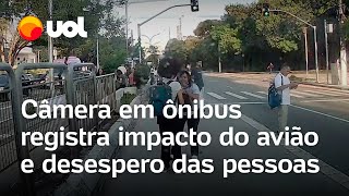 Avião cai em São Paulo: câmera de ônibus atingido mostra pessoas fugindo e gritos; veja