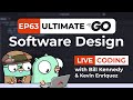 Ultimate Go Software Design LIVE: Ep.63