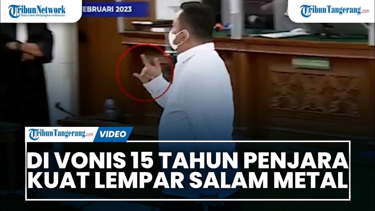 Kuat Maruf Lempar Salam Metal Ke Jaksa Usai Hakim Vonis 15 Tahun ...