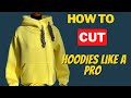 HOW TO CUT HOODIE LIKE A PRO ¦ HOODIES #HOODIES #DIY #SEW