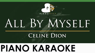 Celine Dion - All By Myself - LOWER Key (Piano Karaoke Instrumental)