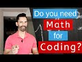 Do you have to be good at math to code?