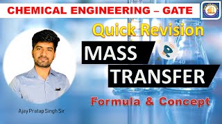 Mass Transfer Complete Quick Revision / GATE Chemical Engineering/ Ajay Pratap Singh Sir