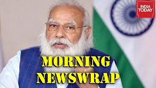Morning Newswrap | PM Modi Chairs High Level Meet On Covid; Centre Vs Uddhav Over Covid Vacine; More