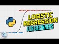 Python Logistic Regression - 8 Hours Full Course