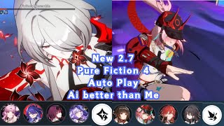 HSR New 2.7 Pure Fiction 4 Auto play Acheron Nihility & Rappa feat Himeko: Nihility is back