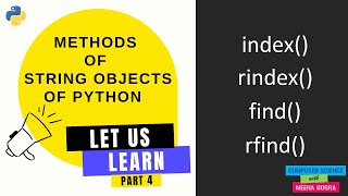 PYTHON STRING OBJECT METHODS - PART 4/PYTHON BEGINNERS/COMPUTER SCIENCE(083)/CBSE CLASS 11 AND 12