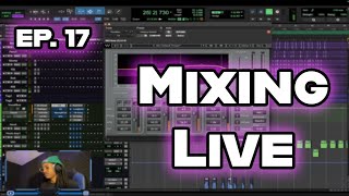 MIXING LIVE | EP.17 - GETTIN THRU 5an's TAPE