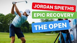 JORDAN SPIETHS EPIC RECOVERY at The Open