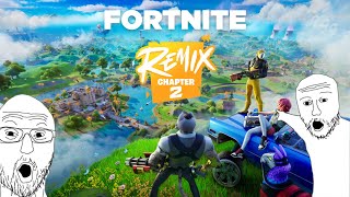 fortnite chapter 2 remix!