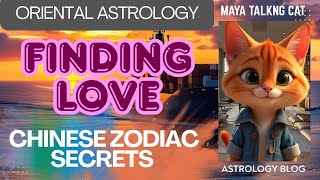 Finding Love - Chinese Zodiac Secrets